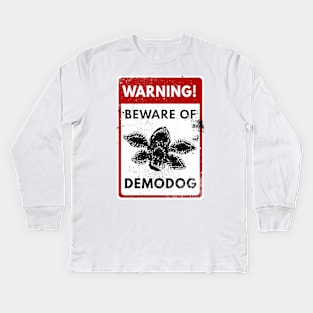 Warning Demodog Kids Long Sleeve T-Shirt